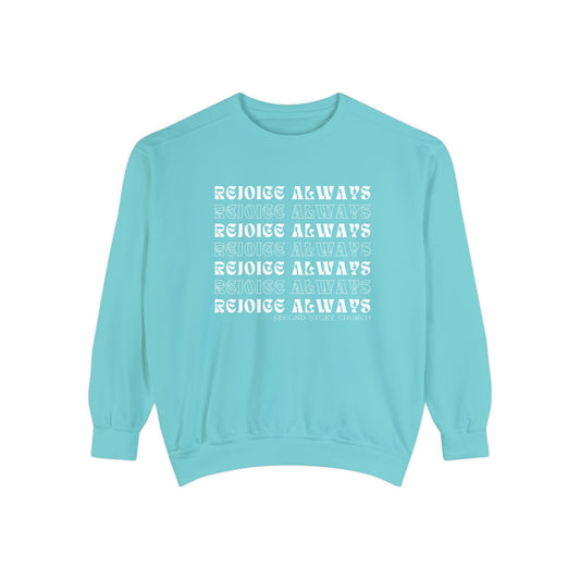 Rejoice Always Crewneck