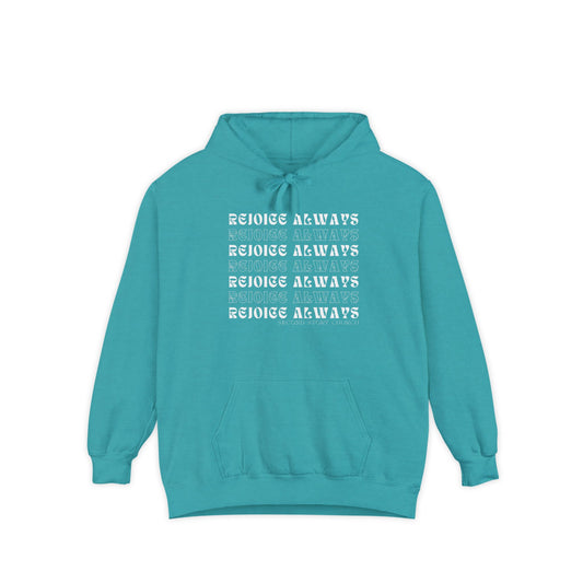 Rejoice Always Hoodie